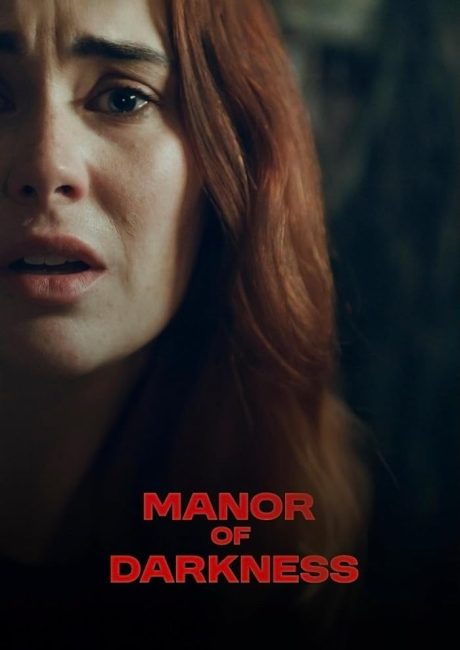 مشاهدة فيلم Manor of Darkness 2025 مترجم