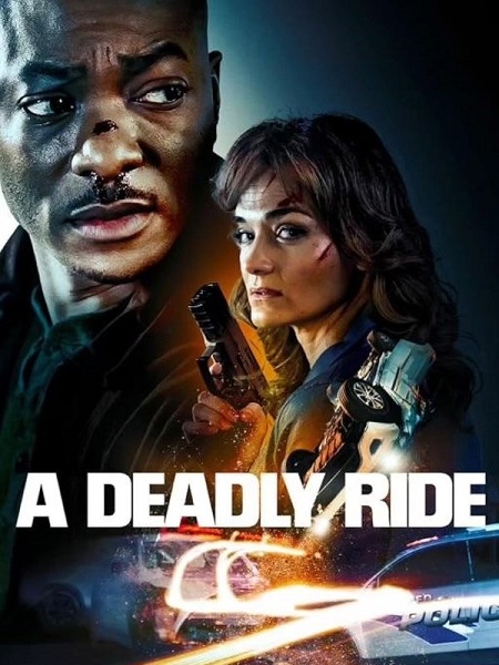 شاهدمشاهدة فيلم A Deadly Ride 2025 مترجم