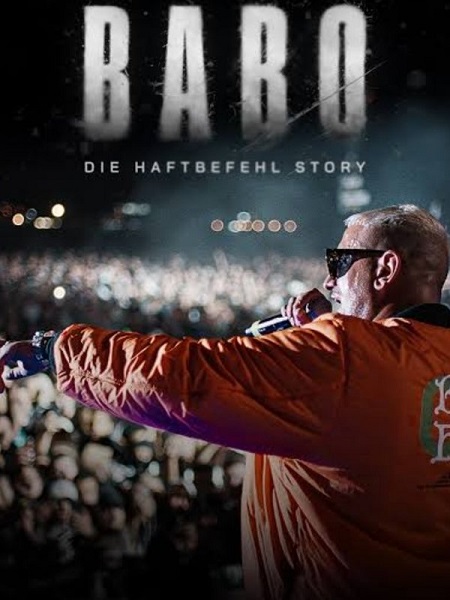 شاهدمشاهدة فيلم Babo The Haftbefehl Story 2025 مترجم