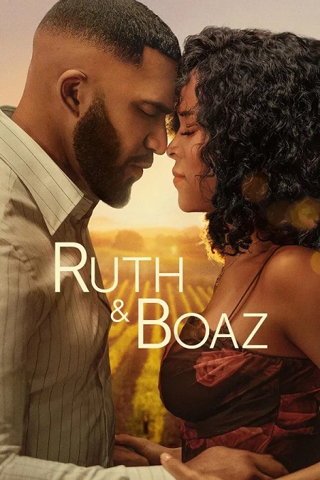 شاهدمشاهدة فيلم Ruth and Boaz 2025 مترجم