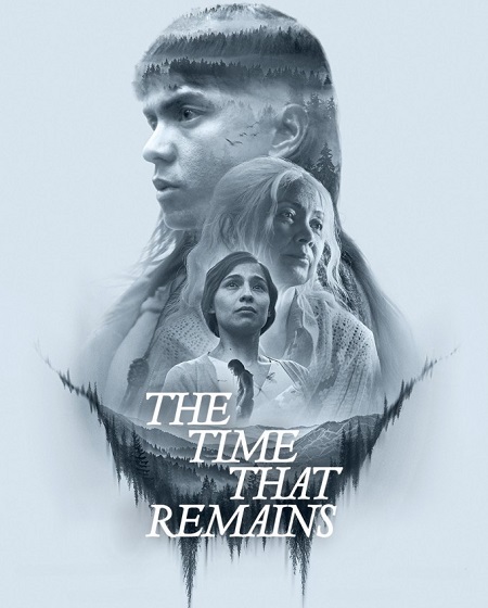 شاهدمشاهدة فيلم The Time That Remains 2025 مترجم