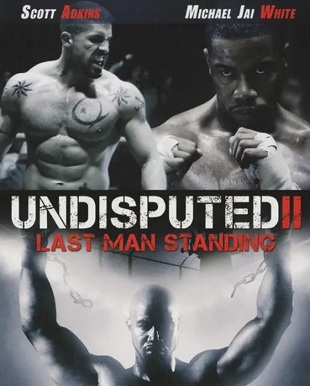 شاهدمشاهدة فيلم Undisputed 2 Last Man Standing 2006 مترجم