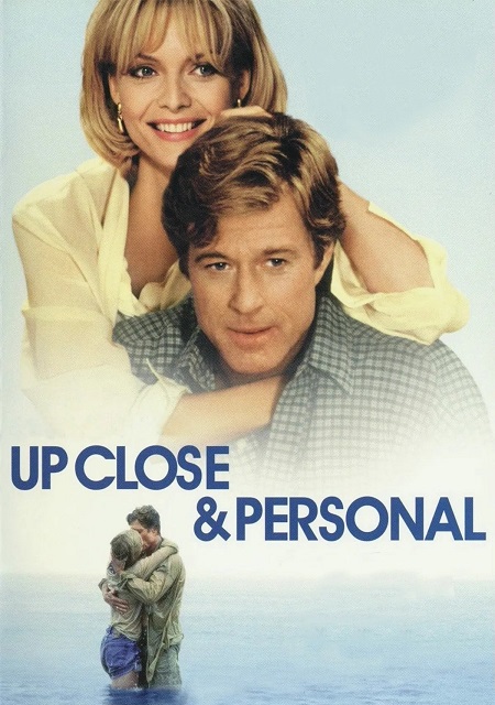 شاهدمشاهدة فيلم Up Close and Personal 1996 مترجم