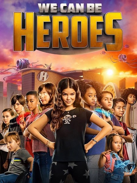 شاهدمشاهدة فيلم We Can Be Heroes 2020 مترجم