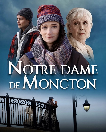 شاهدمشاهدة فيلم Notre Dame De Moncton 2022 مترجم