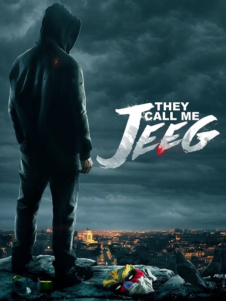 شاهدمشاهدة فيلم They Call Me Jeeg 2015 مترجم